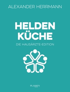 Heldenküche – Die Hausärzte-Edition