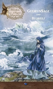 Gudrun und Beowulf