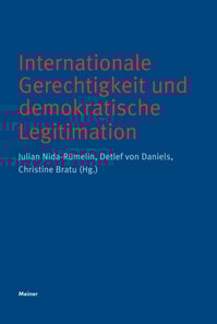 Internationale Gerechtigkeit und demokratische Legitimation