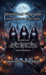 Sammelband Flatterladys - Zwei Romane in einem Band