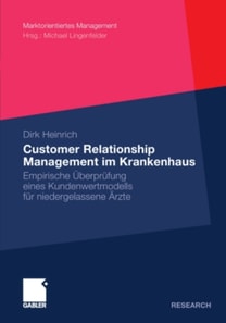 Customer Relationship Management im Krankenhaus