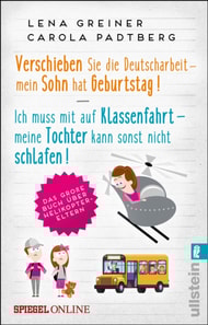 Verschieben Sie die Deutscharbeit... & Ich muss mit auf Klassenfahrt...