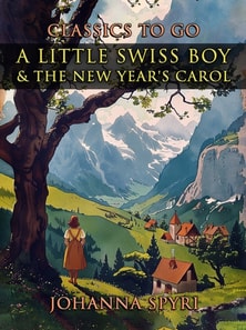 Little Swiss Boy & The New Year's Carol