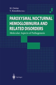 Paroxysmal Nocturnal Hemoglobinuria and Related Disorders