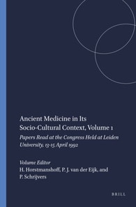 Ancient Medicine in Its Socio-Cultural Context, Volume 1
