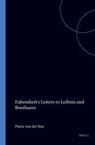 Fahrenheit's Letters to Leibniz and Boerhaave