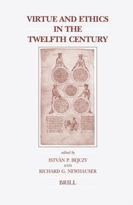 Virtue and Ethics in the Twelfth Century