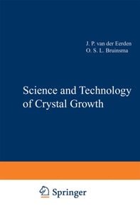 Science and Technology of Crystal Growth