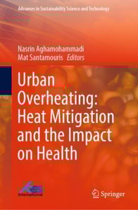 Urban Overheating: Heat Mitigation and the Impact on Health
