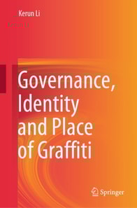 Governance, Identity and Place of Graffiti