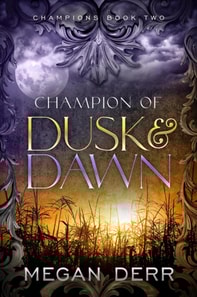 Champion of Dusk & DAwn
