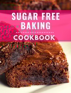 Sugar Free Baking Cookbook: Delicious and Healthy Sugar Free Baking Recipes You Can Easily Make At Home!