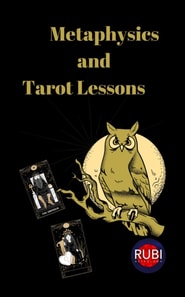 Metaphysics and Tarot Lessons