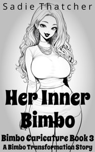 Her Inner Bimbo: A Bimbo Transformation Story