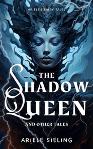 Shadow Queen and Other Tales