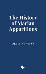 History of Marian Apparitions