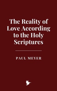 Reality of Love According to the Holy Scriptures