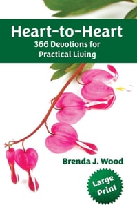 Heart-to-Heart - 366 Devotions for Practical Living