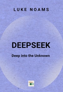 DeepSeek: Deep into The Unknown