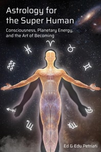 Astrology for the Super Human