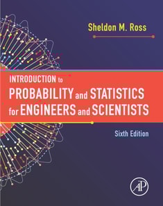 Introduction to Probability and Statistics for Engineers and Scientists