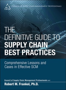 Definitive Guide to Supply Chain Best Practices, The