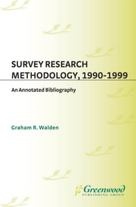 Survey Research Methodology, 1990-1999