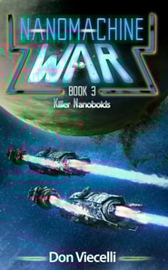 Nanomachine War - Book 3, Killer Nanoboids