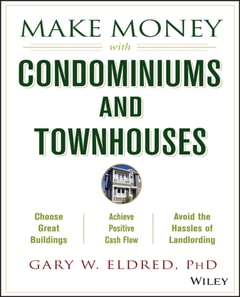 Make Money with Condominiums and Townhouses