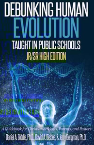 Debunking Human Evolution Taught in Public Schools - Junior/Senior High Edition
