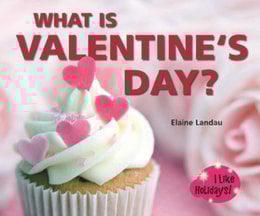 What Is Valentine's Day?