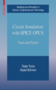Circuit Simulation with SPICE OPUS