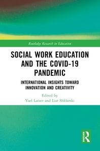 Social Work Education and the COVID-19 Pandemic