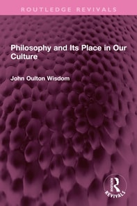 Philosophy and Its Place in Our Culture