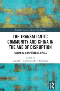 Transatlantic Community and China in the Age of Disruption