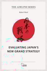 Evaluating Japan's New Grand Strategy