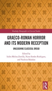 Graeco-Roman Horror and its Modern Reception