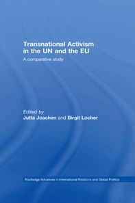 Transnational Activism in the UN and the EU