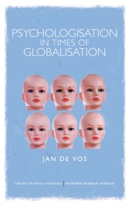 Psychologisation in Times of Globalisation