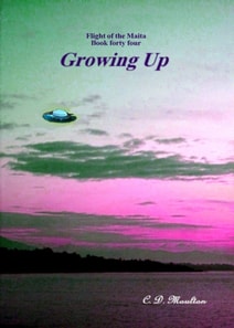Flight of the Maita Book 44: Growing Up