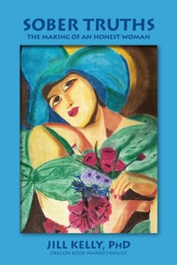 Sober Truths: The Making of an Honest Woman