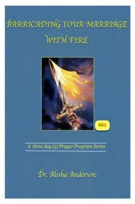 Barricading Your Marriage With Fire