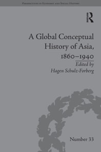 Global Conceptual History of Asia, 1860-1940