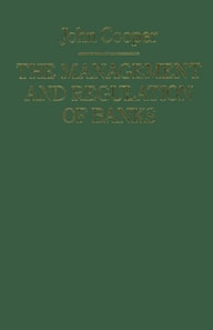 Management and Regulation of Banks