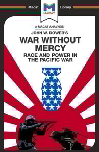 Analysis of John W. Dower's War Without Mercy