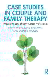 Case Studies in Couple and Family Therapy