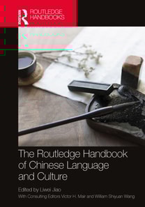 Routledge Handbook of Chinese Language and Culture