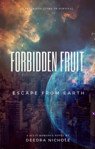 Forbidden Fruit: Escape From Earth