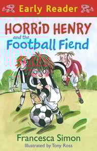 Horrid Henry and the Football Fiend