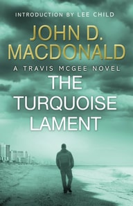 Turquoise Lament: Introduction by Lee Child